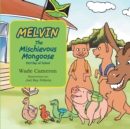 Image for Melvin the Mischievous Mongoose First Day of School