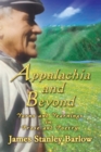 Image for Appalachia and Beyond: Yarns and Yearnings in Prose and Poetry