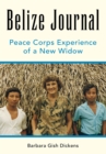 Image for Belize Journal: Peace Corps Experience of a New Widow