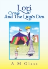 Image for Lori and the Lion&#39;s Den