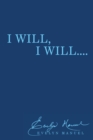 Image for I Will, I Will...