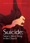 Image for Suicide: Satan&#39;s Silent Sting in the Church