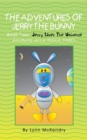 Image for Adventures of Jerry the Bunny: Book Two: Jerry Saves the Universe