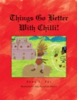 Image for Things Go Better with Chilli!