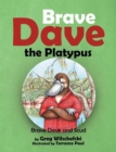Image for Brave Dave the Platypus