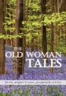 Image for Old Woman Tales: Stories of Wisdom and Healing