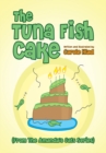 Image for Tuna Fish Cake: (From the Amanda&#39;s Cats Series)