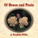 Image for Of Roses and Poets: Volume I