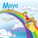 Image for Maya and the Magic Suitcase.