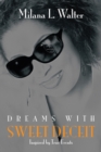 Image for Dreams with Sweet Deceit
