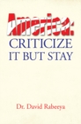 Image for America: Criticize It But Stay