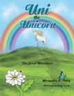 Image for Uni the Unicorn: The Great Adventure