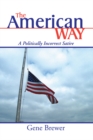 Image for American Way: A Politically Incorrect Satire