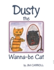 Image for Dusty the Wanna-Be Cat