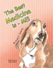 Image for Best Medicine Is - Me!