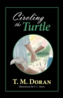 Image for Circling the Turtle.