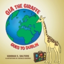Image for Gia the Giraffe Goes to Dublin