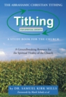 Image for Abrahamic Christian Tithing: a Study Book for the Church: Tithing for Spiritual Growth