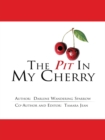 Image for Pit in My Cherry