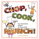 Image for Chop, Cook, Munch!