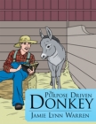 Image for Purpose Driven Donkey