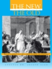 Image for New Fulfilled the Old: Proven Evidence That Jesus Christ Fulfilled the Scripture