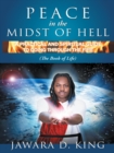Image for Peace in the Midst of Hell: A Practical and Spiritual Guide to Going Through the Fire (The Book of Life)