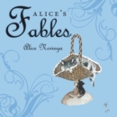 Image for Alice&#39;s Fables