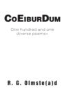 Image for Co Eibur Dum : One hundred and one diverse poems+