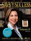 Image for Savvy Success : Achieving Professional Excellence and Career Satisfaction in the Dental Hygiene Profession Volume II: Patient Care