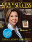 Image for Savvy Success: Achieving Professional Excellence and Career Satisfaction in the Dental Hygiene Profession Volume Ii: Patient Care