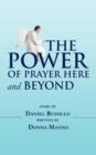 Image for The Power of Prayer Here and Beyond