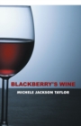 Image for Blackberry&#39;s Wine