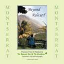 Image for Beyond Relaxed : Precious Time in Montserrat