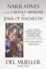Image for Narratives of the Earthly Ministry of Jesus of Nazareth: Book Two
