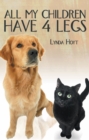 Image for All My Children Have 4 Legs