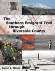 Image for The Southern Emigrant Trail Through Riverside County