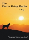 Image for Charm String Stories