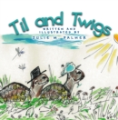 Image for Til And Twigs