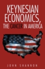 Image for Keynesian Economics, the Cancer in America