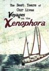 Image for The Best Years of Our Lives Voyages on the Xenophora