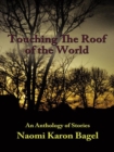 Image for Touching the Roof of the World: An Anthology of Stories