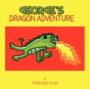 Image for George&#39;s Dragon Adventure