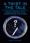 Image for Twist in the Tale: Four Stories with Surprising Endings