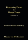 Image for Depressing Poems for Happy People Volume Ii: Boudica&#39;s Modern Battle Cry