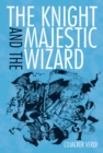 Image for Knight and the Majestic Wizard