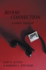 Image for Blood Connection: A Family Tragedy
