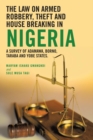 Image for Law on Armed Robbery, Theft and House Breaking in Nigeria: A Survey of Adamawa, Borno, Taraba and Yobe States.