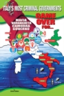 Image for 1960-2010: Game over for Italy&#39;S Most Criminal Goverments