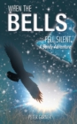Image for When the Bells Fell Silent: A Bondy Adventure
